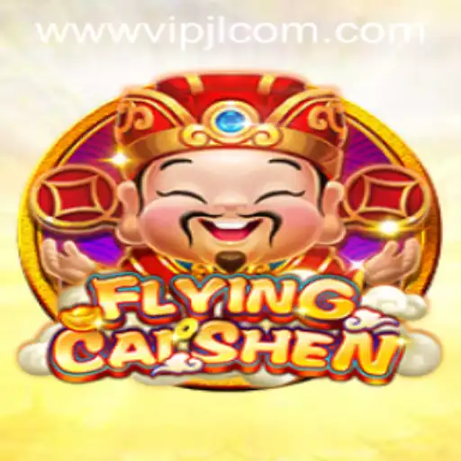 Discover the Thrills of FlyingCaiShen: An In-Depth Look at VIPJL.COM's Exciting Game