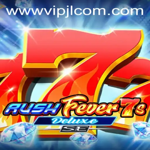 RushFever7sDeluxeSE: An Exciting New Dimension in Online Gaming